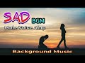 Sad  pathatic bgm  male voice alap background music