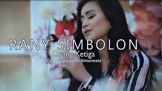 Rany Simbolon - Orang Ketiga (Teaser)