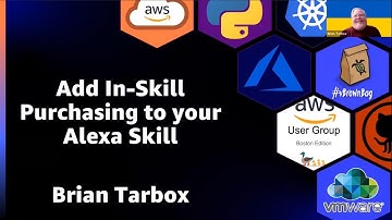 Add In-Skill Purchasing To Your Alexa Skill presented by Brian Tarbox