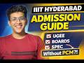 IIIT Hyderabad Admission 2026 | Without PCM?! 😳 All Modes Explained (UGEE, Boards, SPEC, DASA)