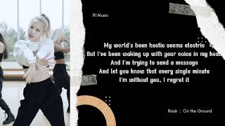 Rosè - 'On the ground' (Lyrics+Dance Performance)