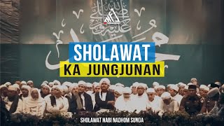 Sholawat ka Jungjunan - #SholawatNabi Nadhom Sunda