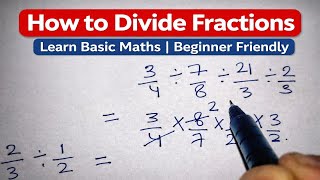 How to Divide Fractions | Learn Basic Maths | Beginner Friendly