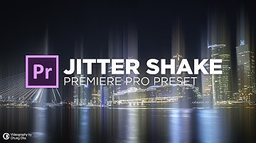 Jitter Shake Preset Tutorial for 🎬 Premiere Pro by Chung Dha