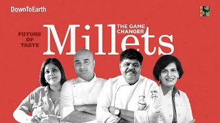 How Can Millets be a Game Changer for healthy living and fighting climate change | Future of Taste screenshot 4