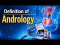 Andrology definition in medical#medical #explore #viralvideo #medicaleducation #andrology #education