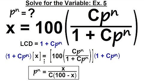 Algebra - Ch. 14: Solving Equations with Rational Expressions (21 of 21) Solve for Variable: Ex. 5