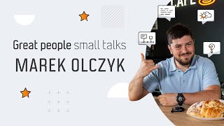 Great people, small talks - rozmowa z Markiem Olczykiem
