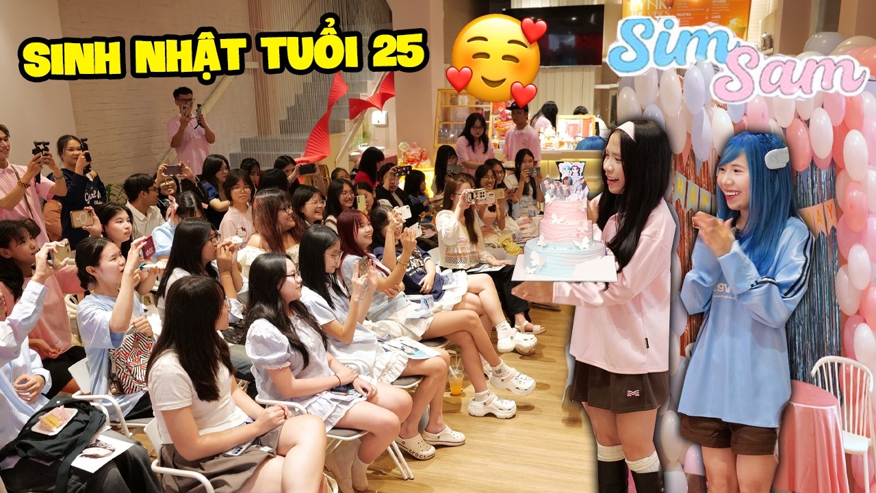 MÌNH TỔ CHỨC SINH NHẬT TUỔI 25 !!