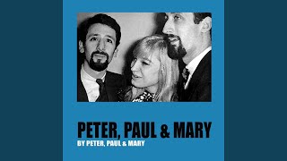 500 Miles - Peter, Paul & Mary