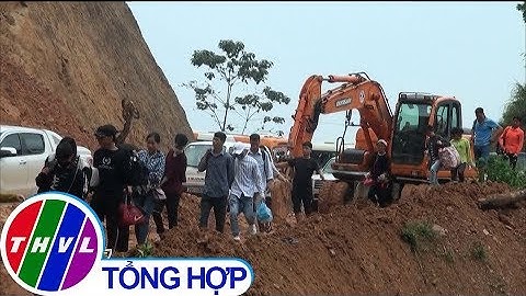 THVL | Quốc lộ 34 qua Cao Bằng ách tắc giao thông do sạt lở