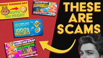 The Front-Running Crypto Bot Scam - Avoid The PancakeSwap Front Run / Sniper Bot