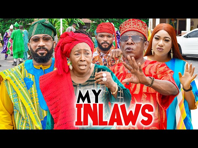 MY INLAWS Full Movie Frederick Leonard Patience Ozokwo Nkem Owo 2023 Latest Nigerian Nollywood Movie class=