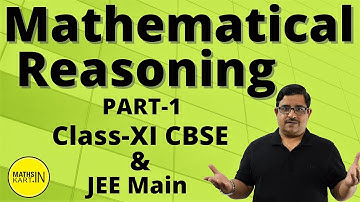 Mathematical Reasoning JEE Main, PART-1 | Mathematical Reasoning Class 11| Mathskart