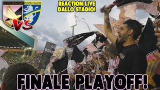 QUASI IN LACRIME! SEMPRE AL TUO FIANCO! REACTION DAL BARBERA! FINALE PLAYOFF PALERMO-FROSINONE 2-1