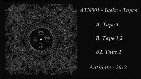 Iueke - Tape 2 - ATN001
