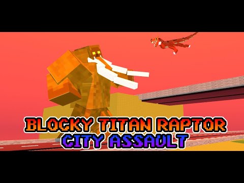 Blocky Titan Raptor Assault