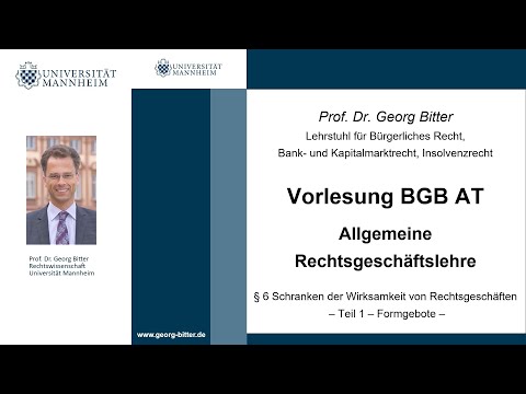 BGB AT – Video Nr. 6 (Verstoß gegen Formgebote – §§ 125 ff. BGB)