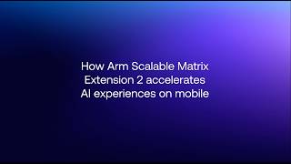 How Arm SME2 accelerates AI experiences on mobile Wealth