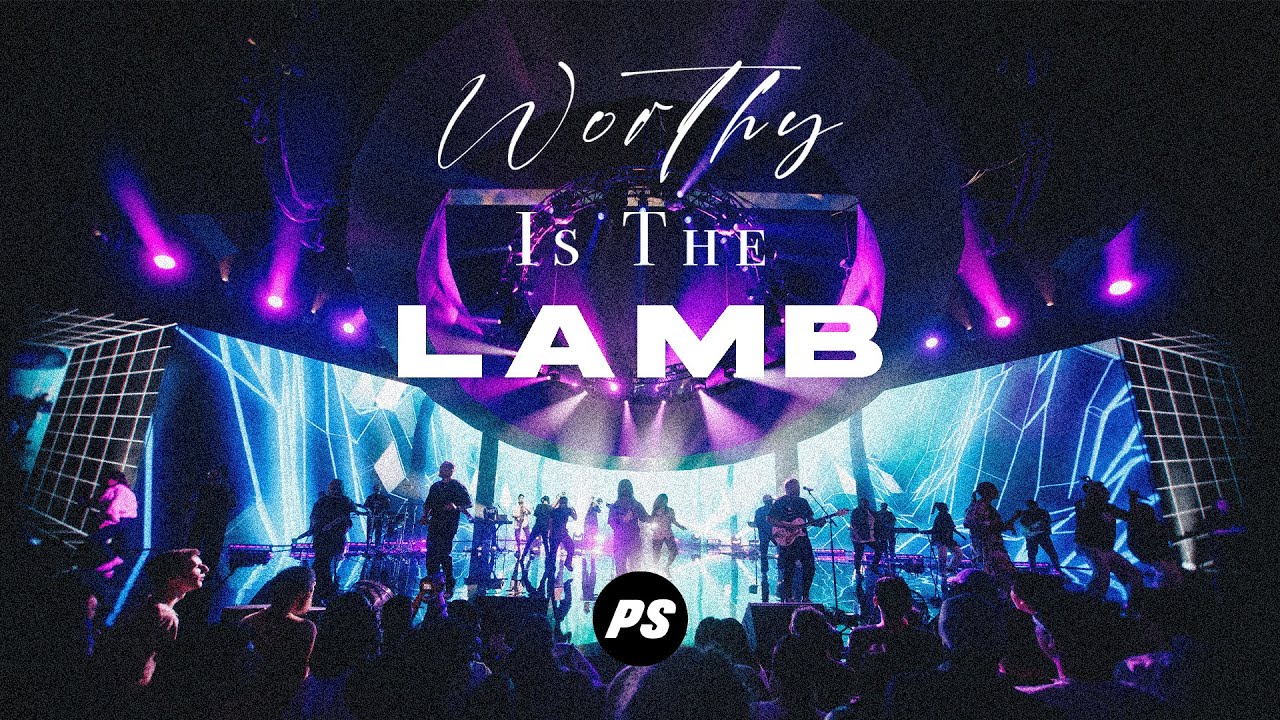 Worthy Is The Lamb LYRICS - Planetshakers