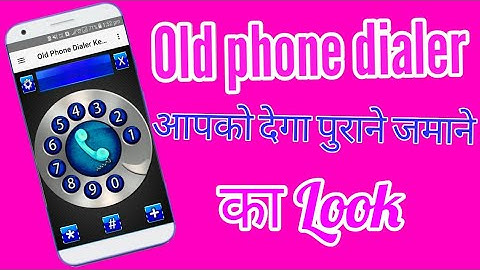 Old phone dialer keypad Best Android apps
