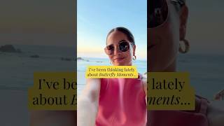 What are YOUR Butterfly Moments? 🦋✨ ⁠o