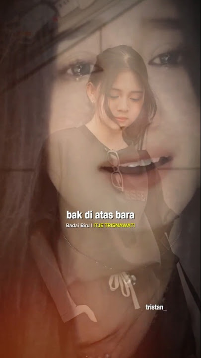 Itje Trisnawati - badai Biru | kemana kubawa hampanya jiwa #itjetrisnawati #tristanarya