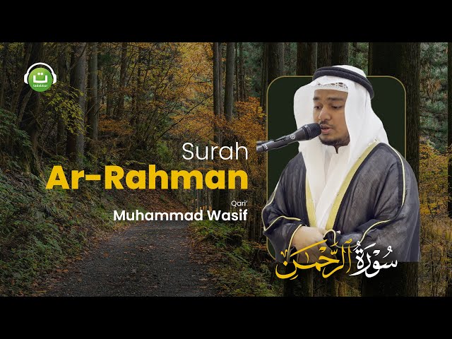 Tadabbur Surah Ar-Rahman Qari Merdu سورة الرحمن class=