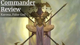 Commander Review Karona, False God