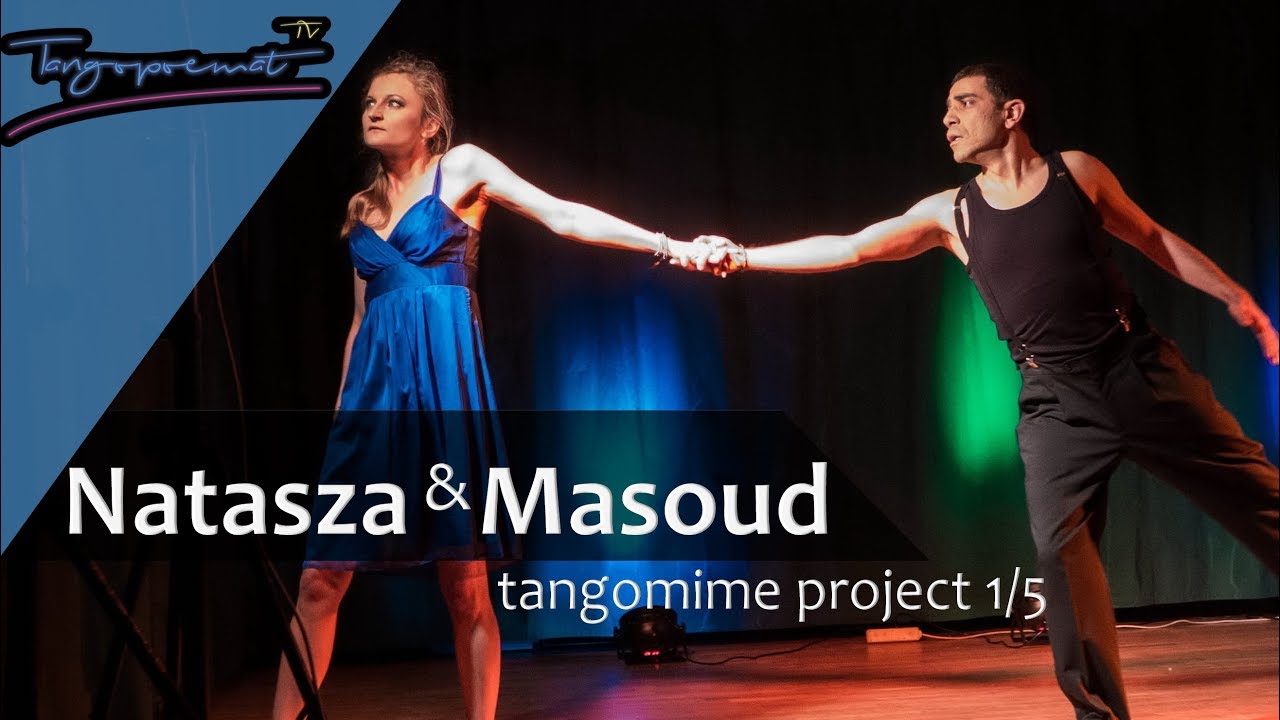 Natasza & Masoud in TANGOMIME project 1/5 (Milonga del Angel by Astor Piazzolla)