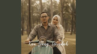 Kau Yang Terindah