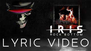 IRIS - Rock Bottom (Dawn of the Dimetrix) ALBUM LYRIC VIDEO