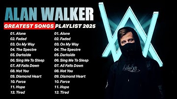 Alan Walker 2025 🔥 Greatest Hits & New Songs | Best Of Alan Walker Full Album