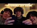 TIKTOKERS TRY ASMR WITH JACKSON DEAN