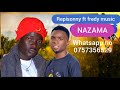 Repisonny Ft Fredy Music Nazama Officiall Audio 