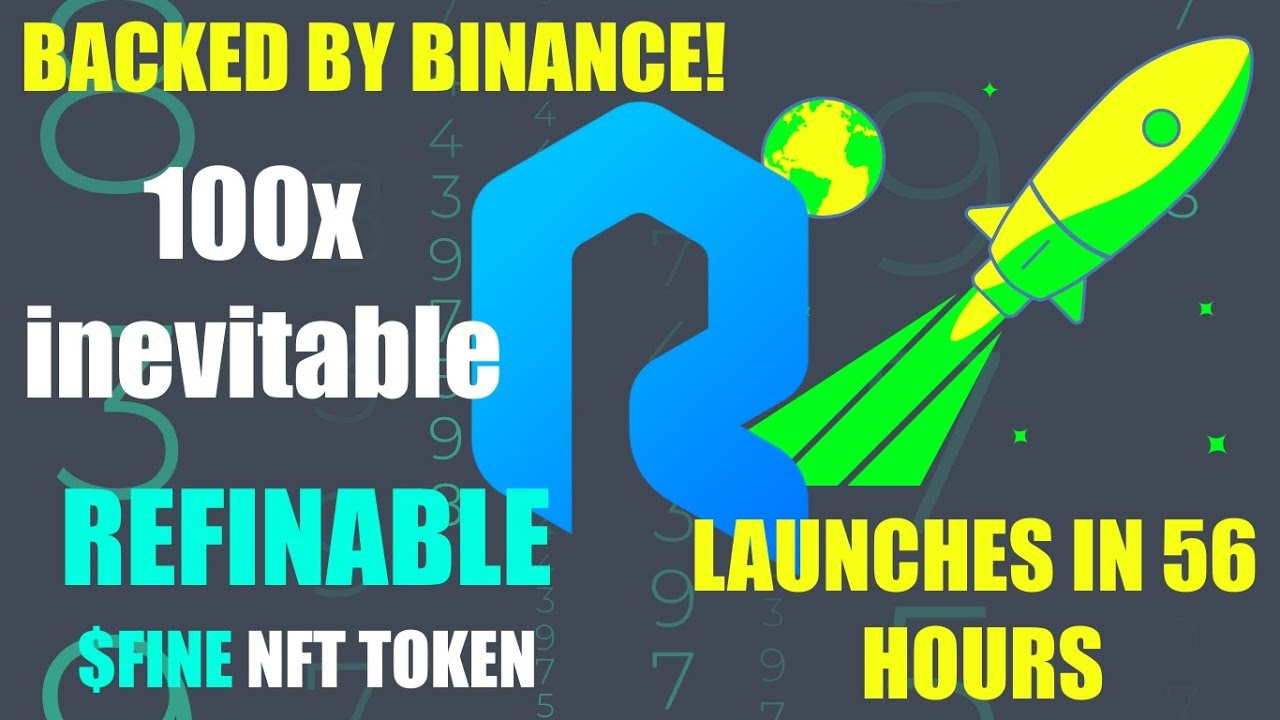 BINANCE INVESTS IN REFINABLE NFT PLATFORM  ||  GET IN EARLY!