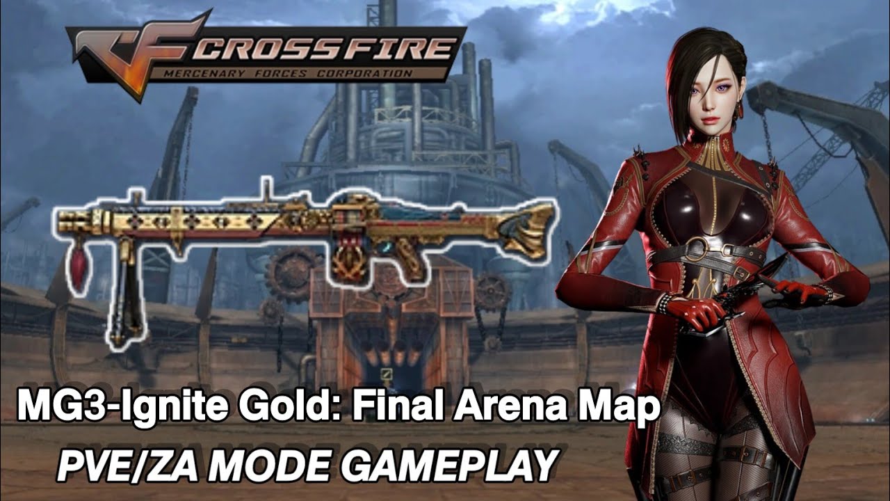 Crossfire Philippines 3.0 - MG3-Ignite Gold (Final Arena ZA/PVE Mode) [ULTIMATE SPEEDRUN 