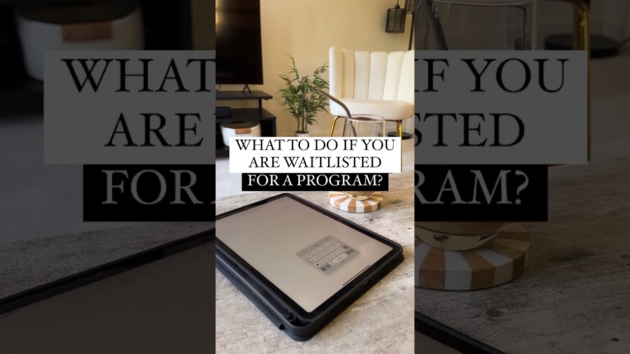 What to do if you are waitlisted for a program? 