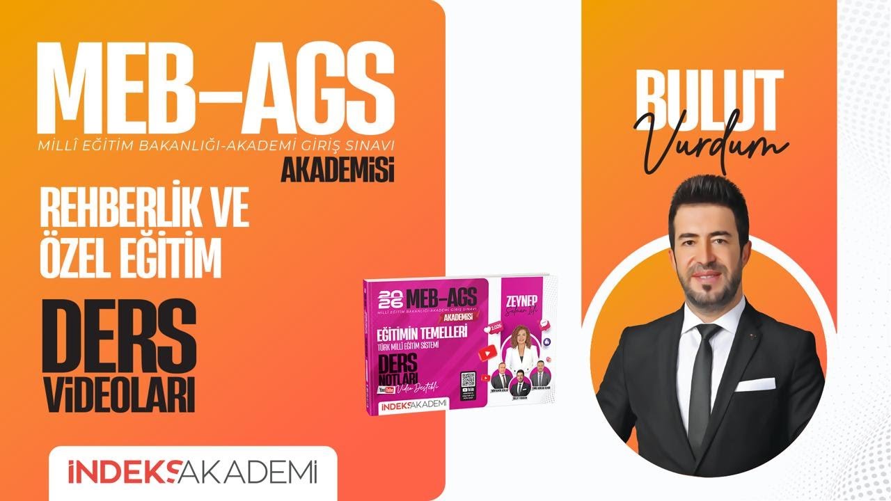 94 - 2026 AGS - Rehberlik - Rehberliğe Giriş ve Temel İlkeler - Bulut VURDUM