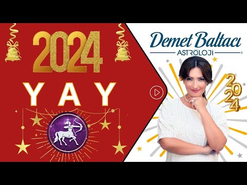 Yay Burcu, 2024 Yıllık Burç Yorumları, Astrolog Demet Baltacı ile Astroloji haberler burçlar