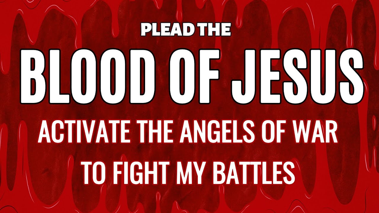 Powerful Angelic Deliverance Prayer for Divine Protection - Blood of Jesus Prayers