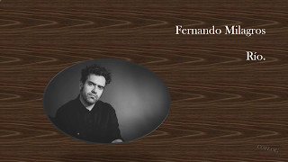 Video thumbnail of "Letra [Fernando Milagros - Río]"