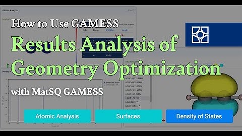 [Materials Square] Result Analysis of Geometry Optimization | GAMESS