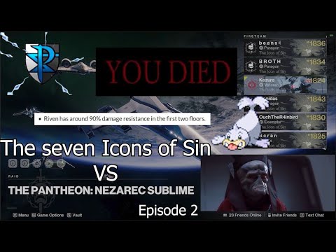 The Seven Icons of Sin VS Pantheon: Nezarec Sublime Episode 2 - YouTube