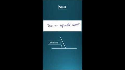 Quick notes - Slant, Graphology - Handwriting analysis