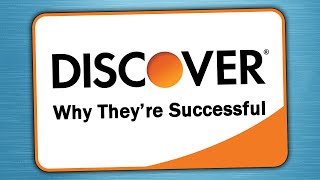 Discover - Why They're Successful