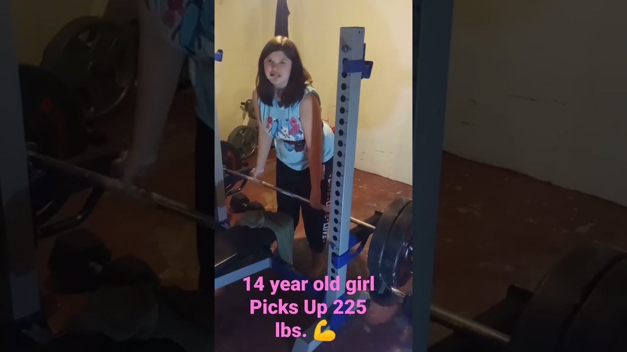 14 Year Old Girl Picks Up 225 lbs.