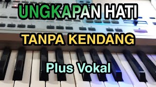 UNGKAPAN HATI || DUT KOPLO TANPA KENDANG || PLUS VOKAL