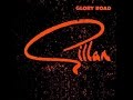 GILLAN  - Unchain Your Brain