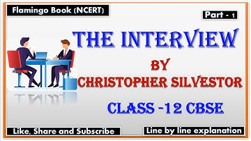 The Interview class 12 line by line explanation part 1